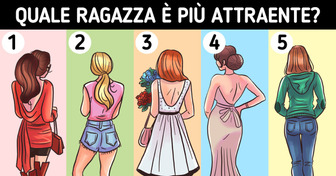 Quale ragazza sarà più attraente quando si girerà? Scoprite cosa può dire di voi la vostra scelta
