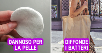 10 cose quotidiane che non sono così innocue come pensavamo