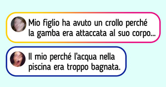23 genitori hanno condiviso con noi alcune delle cose più irrazionali che hanno fatto piangere i loro figli