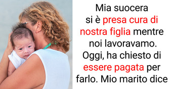 Mia suocera vuole essere pagata per passare del tempo con sua nipote