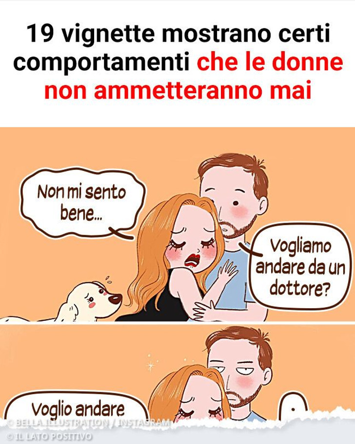 19 vignette mostrano certi comportamenti che le donne non ammetteranno mai