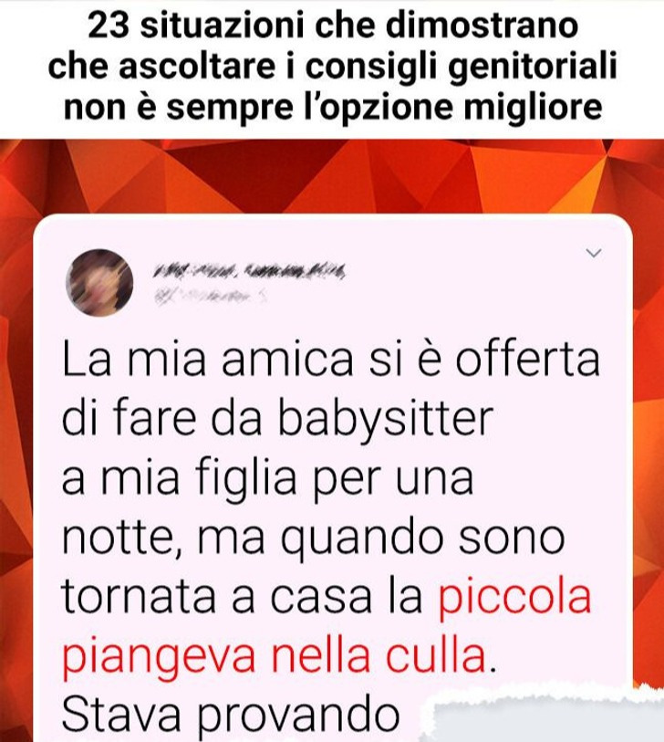 23 situazioni che dimostrano che ascoltare i consigli genitoriali non è sempre l’opzione migliore
