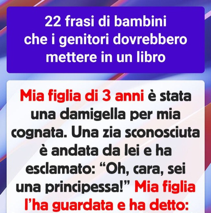 22 frasi di bambini che i genitori dovrebbero mettere in un libro