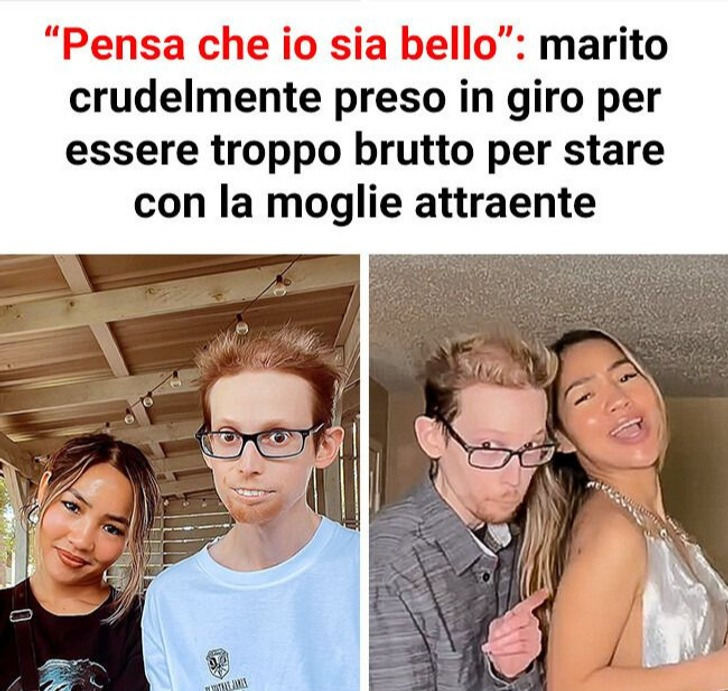 “Pensa che io sia bello”: marito crudelmente preso in giro per essere troppo brutto per stare con la moglie attraente